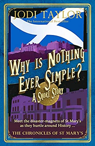Why Is Nothing Ever Simple? (The Chronicles of St. Mary's, #10.6)