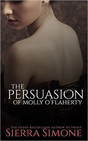 The Persuasion of Molly O'Flaherty (The London Lovers, #1)