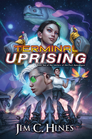 Terminal Uprising  (Janitors of the Post-Apocalypse, #2)