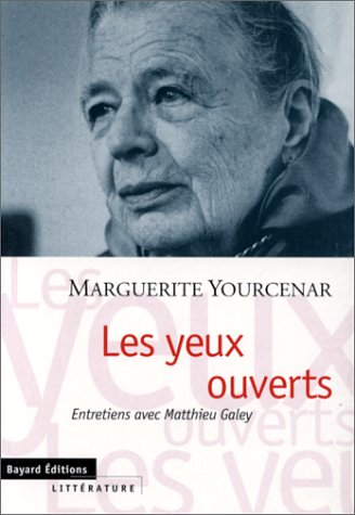 Les Yeux ouverts : Entretiens avec Matthieu Galey