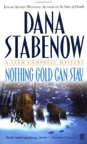 Nothing Gold Can Stay (Liam Campbell, #3)