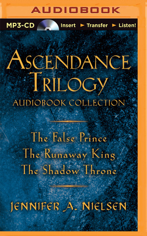 Ascendance Trilogy: The False Prince, The Runaway King, The Shadow Throne (Ascendance, #1-3)
