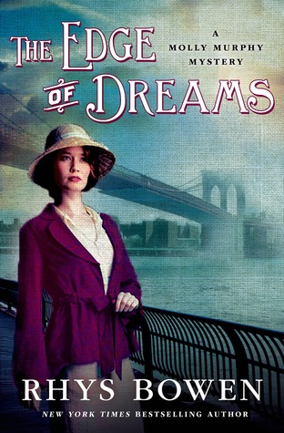 The Edge of Dreams (Molly Murphy Mysteries, #14)