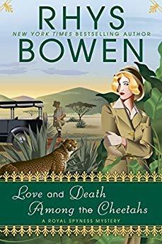 Love and Death Among the Cheetahs (Her Royal Spyness #13)