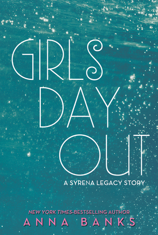 Girls Day Out (The Syrena Legacy, #2.5)