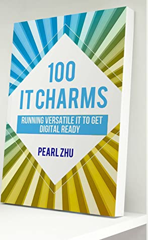 100 IT Charms: Running Versatile IT to get Digital Ready