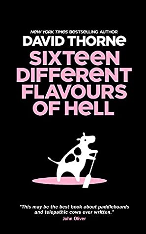 Sixteen Different Flavours of Hell