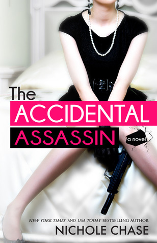 The Accidental Assassin (The Assassins, #1)