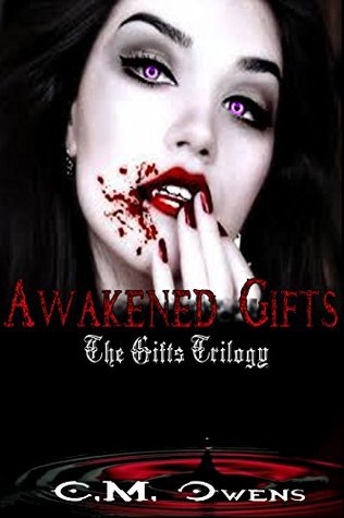 Awakened Gifts (Gifts Trilogy #3) (The Gifts Trilogy)