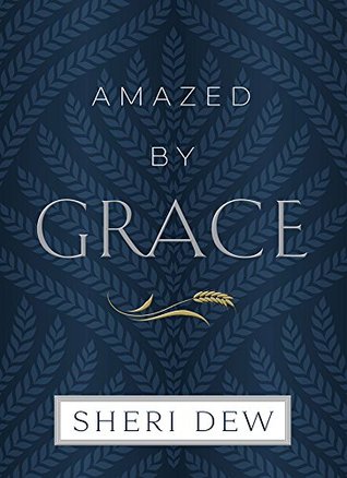 Amazed by Grace