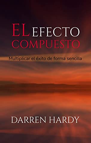 El Efecto Compuesto: