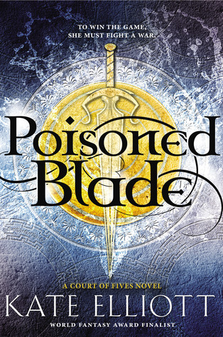 Poisoned Blade (Court of Fives, #2)