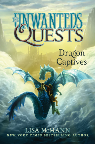 Dragon Captives (The Unwanteds Quests, #1)