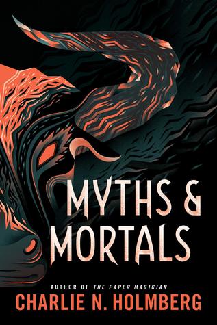 Myths and Mortals (Numina #2)