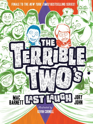 The Terrible Two's Last Laugh (The Terrible Two, #4)
