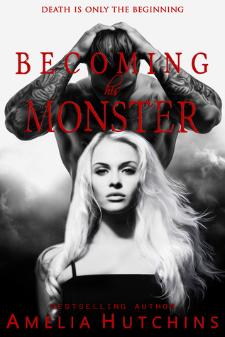 Becoming His Monster (Playing with Monsters, #3)