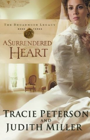 A Surrendered Heart (The Broadmoor Legacy, #3)