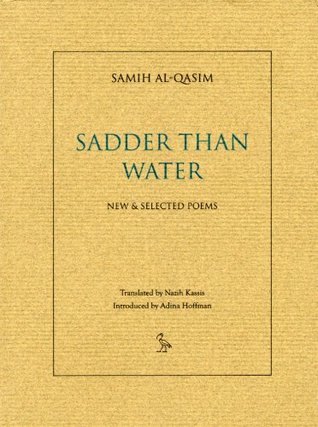 Sadder Than Water: New and Selected Poems