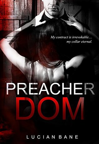 Preacher Dom (Preacher Dom, #1)