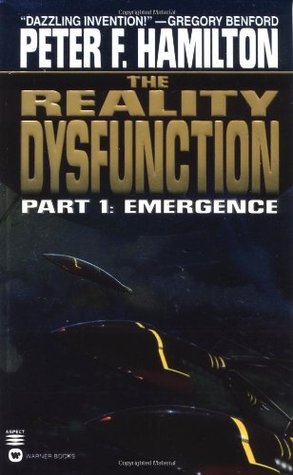 The Reality Dysfunction 1: Emergence (Night's Dawn 1)