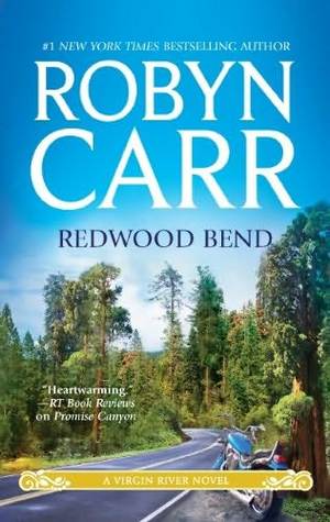 Redwood Bend (Virgin River, #16)