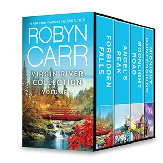 Virgin River Collection Volume 3: Forbidden Falls\Angel's Peak\Moonlight Road\Midnight Confessions (A Virgin River Novel)