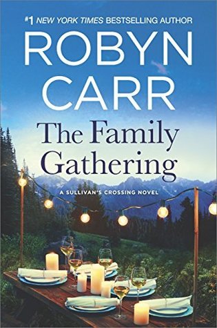 The Family Gathering (Sullivan's Crossing, #3)