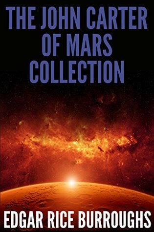 The John Carter of Mars Collection (7 Novels/Bonus Audiobook Links)