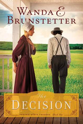 The Decision (Prairie State Friends, #1)