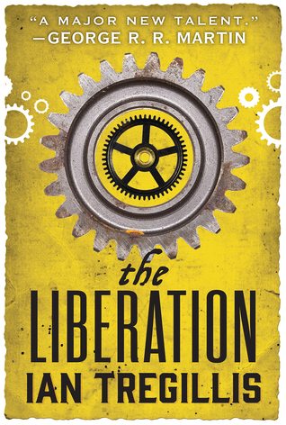 The Liberation (The Alchemy Wars, #3)