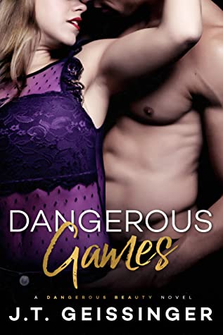 Dangerous Games (Dangerous Beauty, #3)