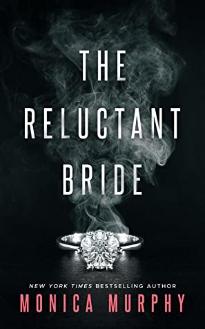 The Reluctant Bride (Arranged Marriage #1)