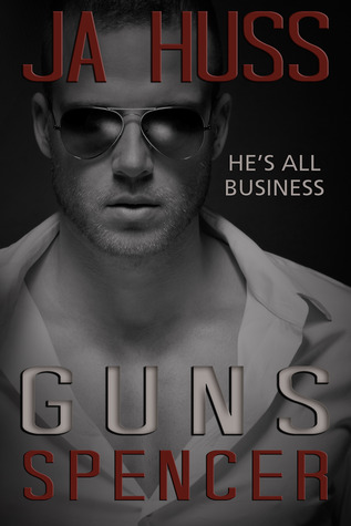 Guns: The Spencer Book (Rook and Ronin Spinoff, #4)