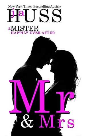 Mr. & Mrs. (Mister, #7)