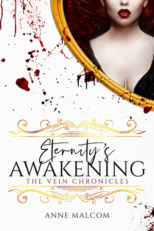 Eternity's Awakening (The Vein Chronicles #3)
