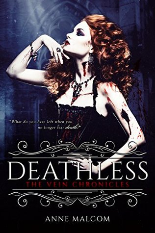 Deathless (The Vein Chronicles #2)