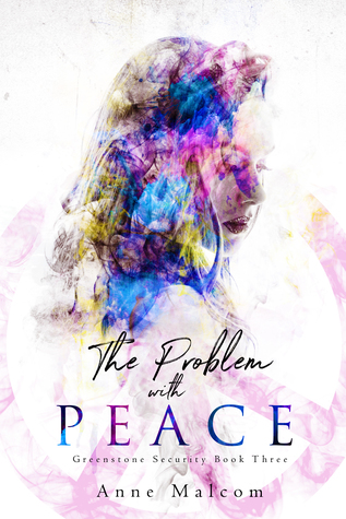 The Problem with Peace (Greenstone Security #3)