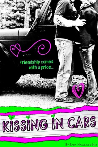 Kissing in Cars (Kiss and Make Up, #1)