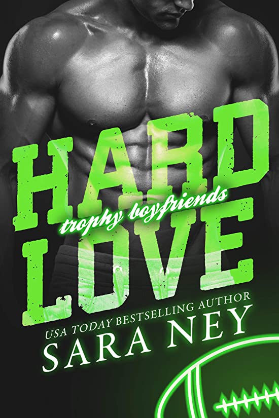 Hard Love (Trophy Boyfriends, #3)