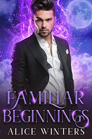 Familiar Beginnings (Demon Magic, #2)