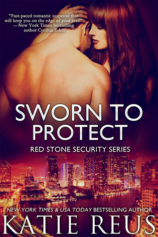 Sworn to Protect (Red Stone Security, #11)