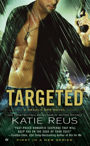 Targeted (Deadly Ops, #1)