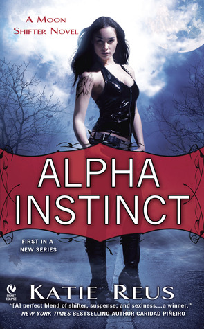 Alpha Instinct (Moon Shifter, #1)