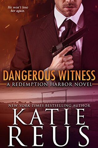 Dangerous Witness (Redemption Harbor #3)