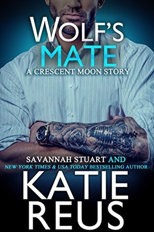 Wolf's Mate (Crescent Moon, #7)