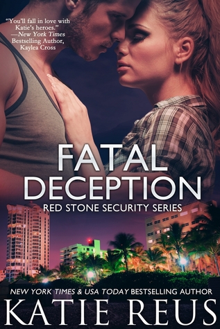 Fatal Deception (Red Stone Security, #3)