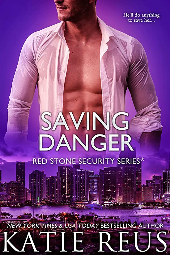 Saving Danger (Red Stone Security #17)