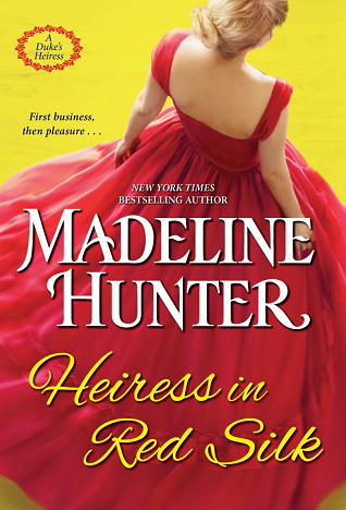 Heiress In Red Silk (A Duke's Heiress, #2)