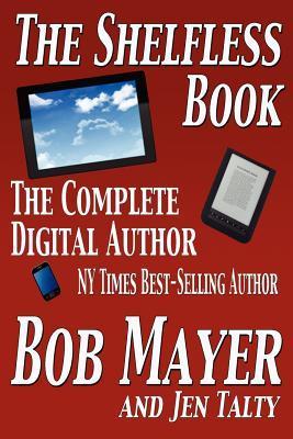 The Shelfless Book: The Complete Digital Author