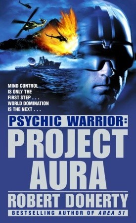 Project Aura (Psychic Warrior, #2)